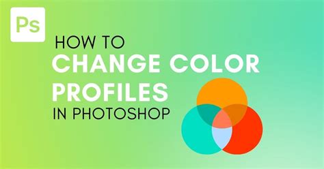 how to change embedded color profile in photoshop