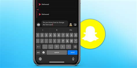 how to change font size on text messages on snapchat
