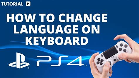 how to change language on ps4 keyboard