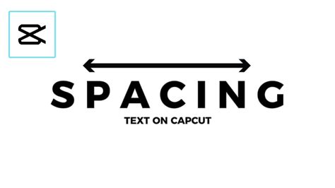 how to change text spacing in capcut