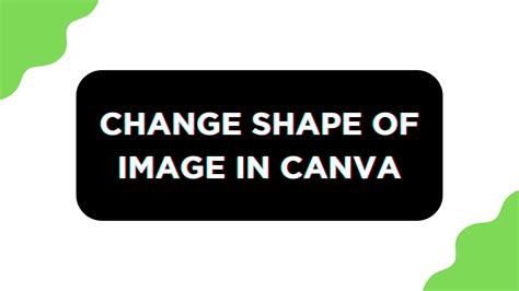 how to change video shape in canva