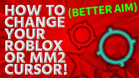 how to change your cursor on roblox mm2