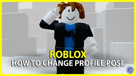 how to change your profile picture pose in roblox