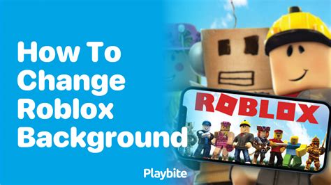 how to change your roblox background on mobile