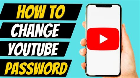 how to change youtube password on android phone