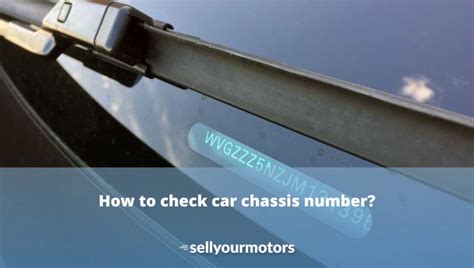 how to check car model by chassis number