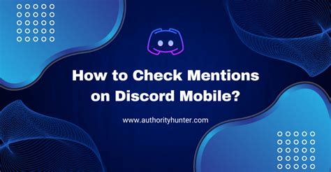 how to check mentions on discord mobile