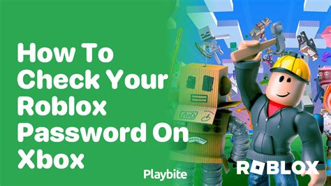 how to check password on roblox xbox