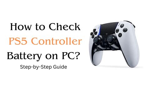 how to check ps5 controller battery on pc