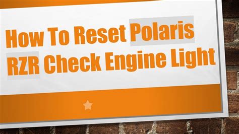 how to check rzr check engine light