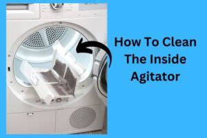 how to clean out washing machine agitator