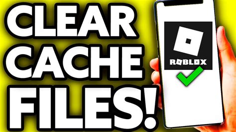 how to clear cache data on roblox