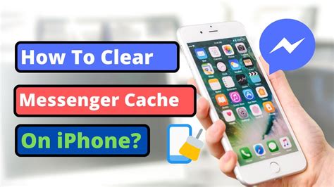 how to clear fb messenger cache iphone