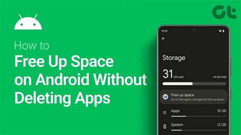 how to clear space on android without deleting apps