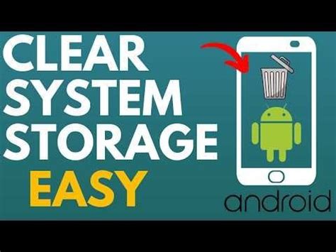 how to clear system storage on android phone