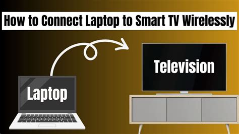 how to connect a smart tv to a computer wirelessly