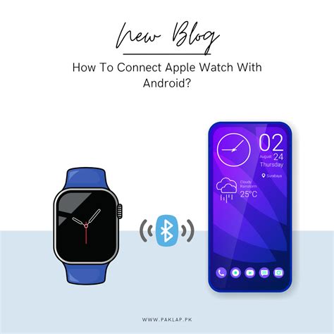 how to connect android with apple watch