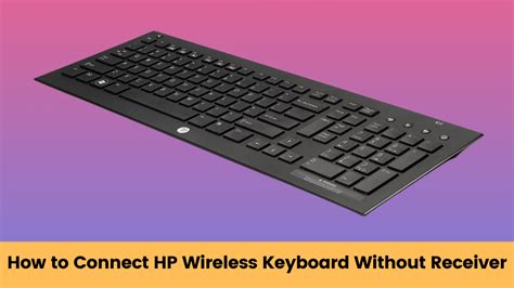 how to connect hp wireless keyboard bluetooth
