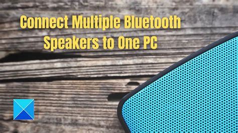 how to connect multiple bluetooth devices to one pc