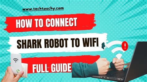 how to connect my shark robot to a new wifi network