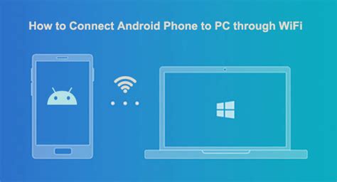how to connect phone to pc via wifi