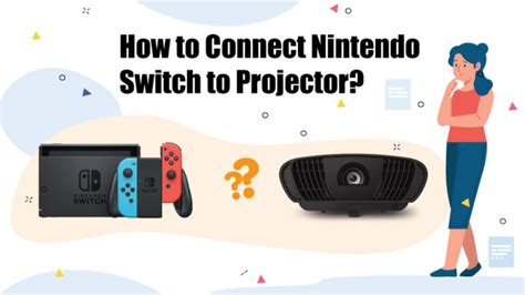 how to connect switch to projector without dock