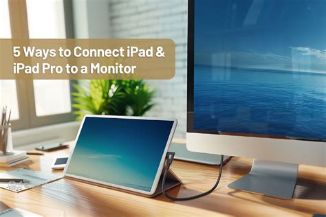 how to connect your ipad to a computer monitor