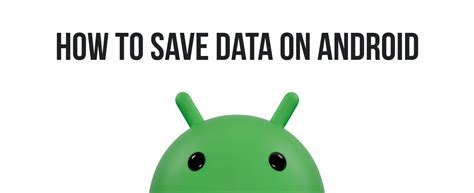 how to conserve data on android