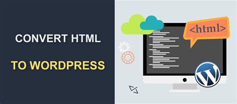 how to convert html to wordpress website