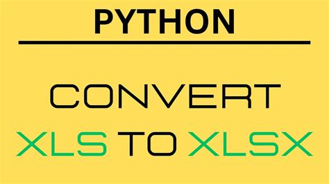 how to convert xls file to xlsx in python