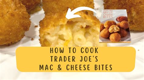 how to cook trader joe's mac and cheese bites