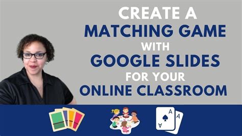 how to create a matching game on google slides