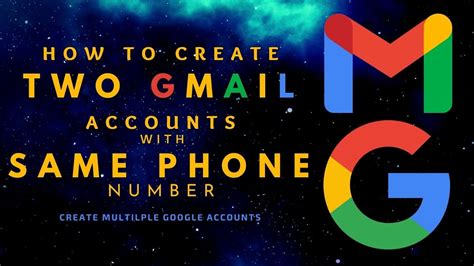 how to create a new gmail account with the same phone number