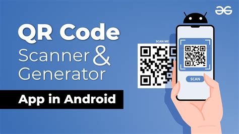 how to create a qr code scanner app in android