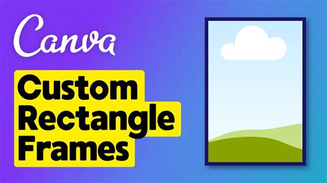 how to create frame shape in canva