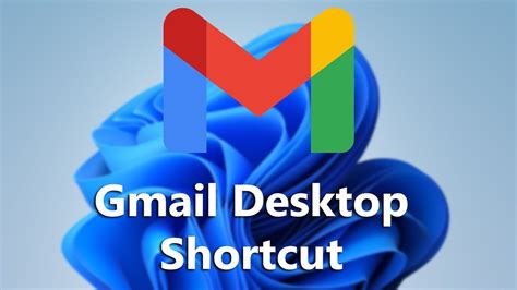 how to create gmail shortcut on desktop windows 11