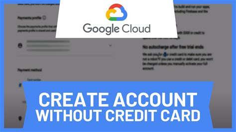 how to create google cloud account free without credit card