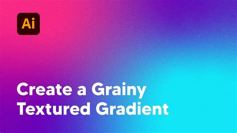 how to create grainy gradient in illustrator