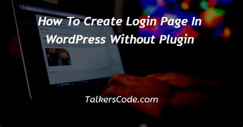 how to create login form in wordpress without plugin