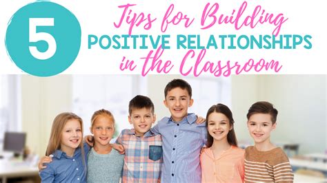 how to create positive relationships with students
