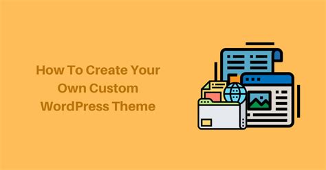 how to create your own wordpress template