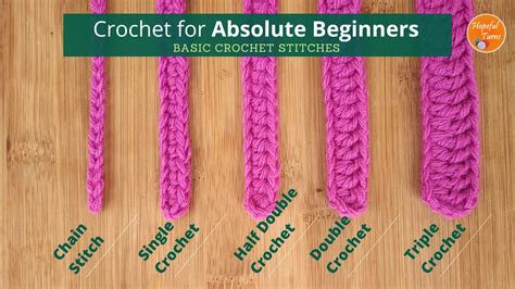 how to crochet for absolute beginners basic crochet stitches