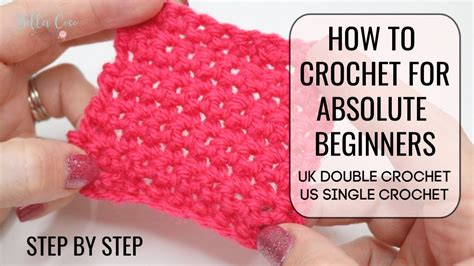 how to crochet for absolute beginners bella coco