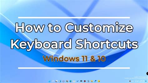 how to customize keyboard shortcuts in windows 11