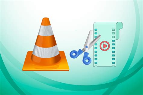 how to cut a part of a video using vlc media player