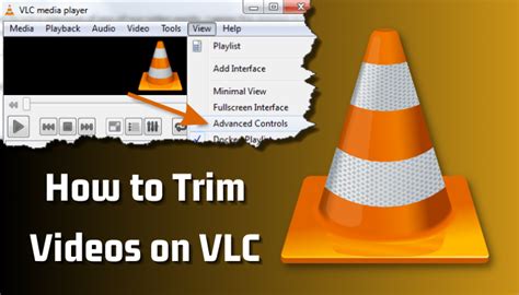 how to cut a video on windows vlc