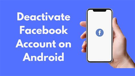 how to deactivate fb account in android