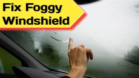 how to defog inside of windshield