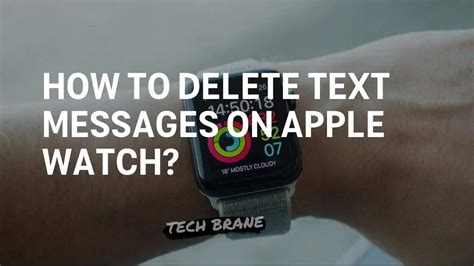 how to delete a text on apple watch