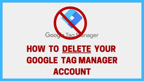 how to delete account on google tag manager